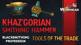 Khaz'gorian Smithing Hammer - Blacksmithing Profession Tools of the Trade