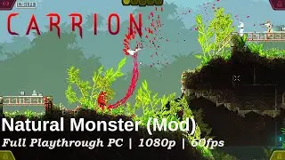 Carrion | Mod | Natural Monster [PC]