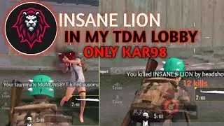 INSANE LION 🦁 IN MY TDM LOBBY  || MEET UP WITH INSANE LION || PUBG MOBILE LITE 🔥