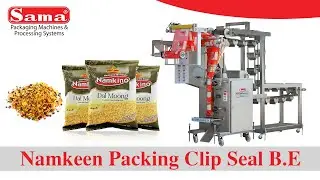 Clip Seal B.E (Bucket Elevator) Namkeen Pouch Packing