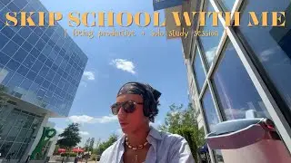 SKIP SCHOOL WITH ME | being productive + solo study session |