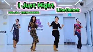 || I Just Might Line Dance || 브로노 마스-아이 저스트 마이트 || 송도 라인댄스 || 