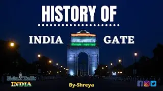 MYSTERY OF INDIA GATE| इंडिया गेट के बारे में कुछ अनोखी बातें | HISTORY OF INDIA GATE -Edu TalkIndia