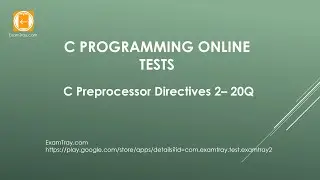 25. C Programming Preprocessor Directives Online Test with Interview FAQ Questions -  Part 2