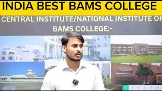 India Top Bams college/ Central and national institute for bams in india /best college bams #bams