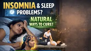 Sleep Problems & Insomnia (नींद नहीं आती): Causes, effects & Natural Treatment by Dr. Om Babu Sah