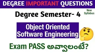 Degree Semester 4 - Object Oriented Software Engineering Most Important Questions How to PASS UGExam