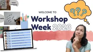 What is Workshop Week? | Boho Lettering Process Video