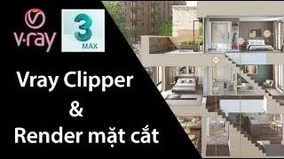 Vray Clipper - Render mặt cắt trong 3ds Max