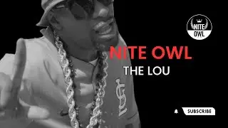 Nite Owl - The Lou [Official Video]