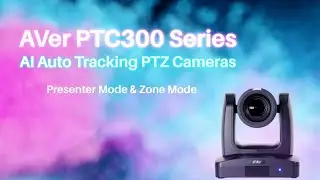 AVer PTC300 Series AI Auto Tracking Camera Feature Video