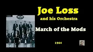 March of the Mods -- Joe Loss