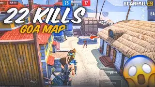 ScarFall Goa Map DOMINATION! 22 Kill Insane Gameplay 🔥