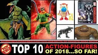ToyShiz: TOP 10 ACTION-FIGURES of 2018...SO FAR!