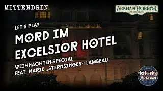 Mord im Excelsior Hotel (Weihnachten Special Playthrough)