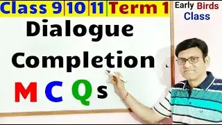 MCQs of dialogue completion|Class9|10|11|Writing|CBSE|Term 1|2021-22