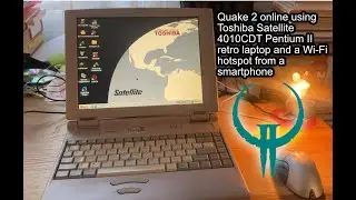 Quake 2 online with retro Toshiba Satellite Win98SE and WiFi adapter