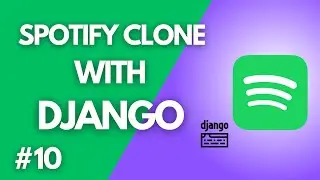 Styling Our Pages Part 1 - Django Spotify MP3 Player Clone #10