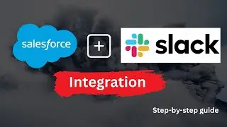 🔴 Integrating Slack with Salesforce Using Apex, Flows & Webhooks | Complete Guide | #integration