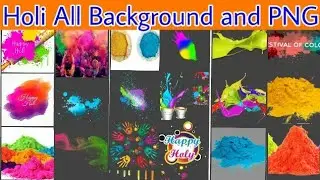 Happy Holi Background and PNG download 2018 || Holi photo Editing 2018 | All holi PNG download 2018