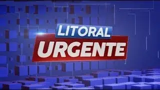 LITORAL URGENTE - 17/12/2025
