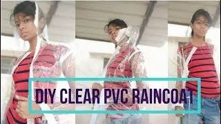 Clear PVC Raincoat from SCRATCH | Pallabi