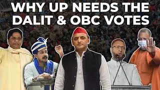 Uttar Pradesh Elections | Why does everyone want the Dalit & OBC vote?