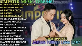 ALBUM  LAILA AYU FT IRWAN SIMPATIK MUSIC | JANGAN TUNGGU LAMA LAMA - BAHTERA CINTA TEBARU 2025