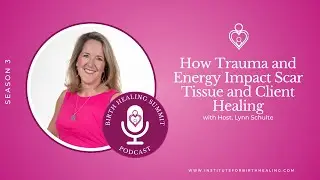 How Trauma and Energy Impact Scar Tissue and Client Healing