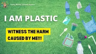 I am PLASTIC | Little Poem on Climate Awareness | Sanvida Gupta