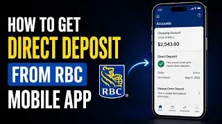 How to Get Direct Deposit Form on RBC Mobile App | RBC Mobile App Direct Deposit Form Location