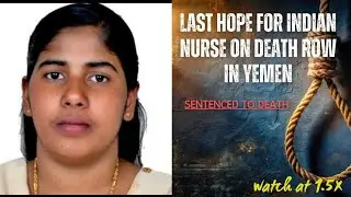 Nimisha priya case study|| Death sentence || what happened in YEMEN ?|| Telugu|| GR WORLD