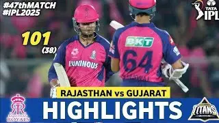 Rajasthan Royals Vs Gujarat Titans Match 47th IPL Highlights 2025 | RR VS GT IPL