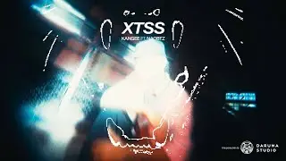 XTSS - KANGEE (FT. NAOBTZ)