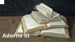 Adorno III      Dialéctica negativa