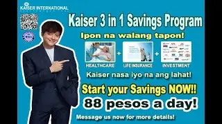 KAISER 3 IN 1 SAVINGS PROGRAM IPON NA WALANG TAPON
