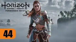 Horizon Запретный Запад - ► Прохождение 44: Взрывай или ломай [ОЧЕНЬ СЛОЖНО]
