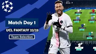 UCL FANTASY Match Day 1 Final Team Selection !! | Champions League Fantasy Football | 22/23 Season