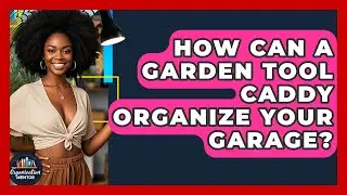 How Can A Garden Tool Caddy Organize Your Garage? - Your Organization Mentor