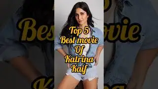 top 5 movie of Katrina Kaif #bollywood #hindimovie #katrinakaif #movies