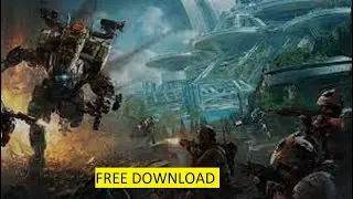 Titanfall 2 NEW DOWNLOAD 🆗 Titanfall 2 Mobile 2022 ☑️ Download Titanfall 2 Free (IOS APK)