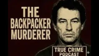 Pure Evil - Ivan Milat: The Backpacker Murderer