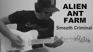 Smooth Criminal by Alien Ant Farm (Guitar Cover)