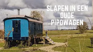 Slapen in de pipowagen