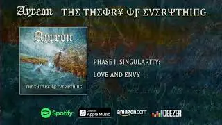Ayreon - (Phase I - Singularity) Love And Envy