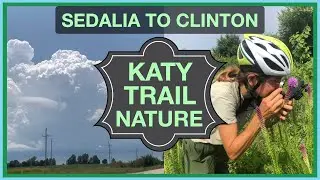 Katy Trail geology & nature |  Sedalia to Clinton