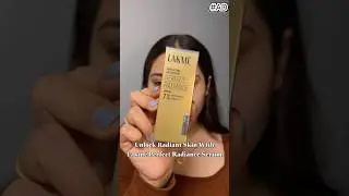 Unlock Radiant Skin with Lakmē Perfect Radiance Serum🤩#heyitsaanchal