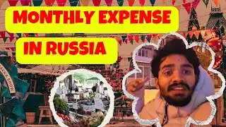 Monthly Expenses for MBBS Students in Russia | 2025 Monthly Budget Guide