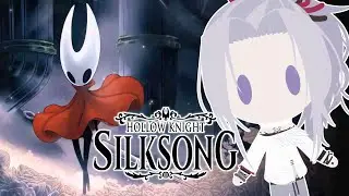 Act 3: Watch Me Mow Down Bosses 【HOLLOW KNIGHT Silksong】