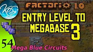 Factorio 1.0 Entry Level to Megabase 3, Ep 54: MEGA BLUE CIRCUITS - (Processing Units), Tutorial